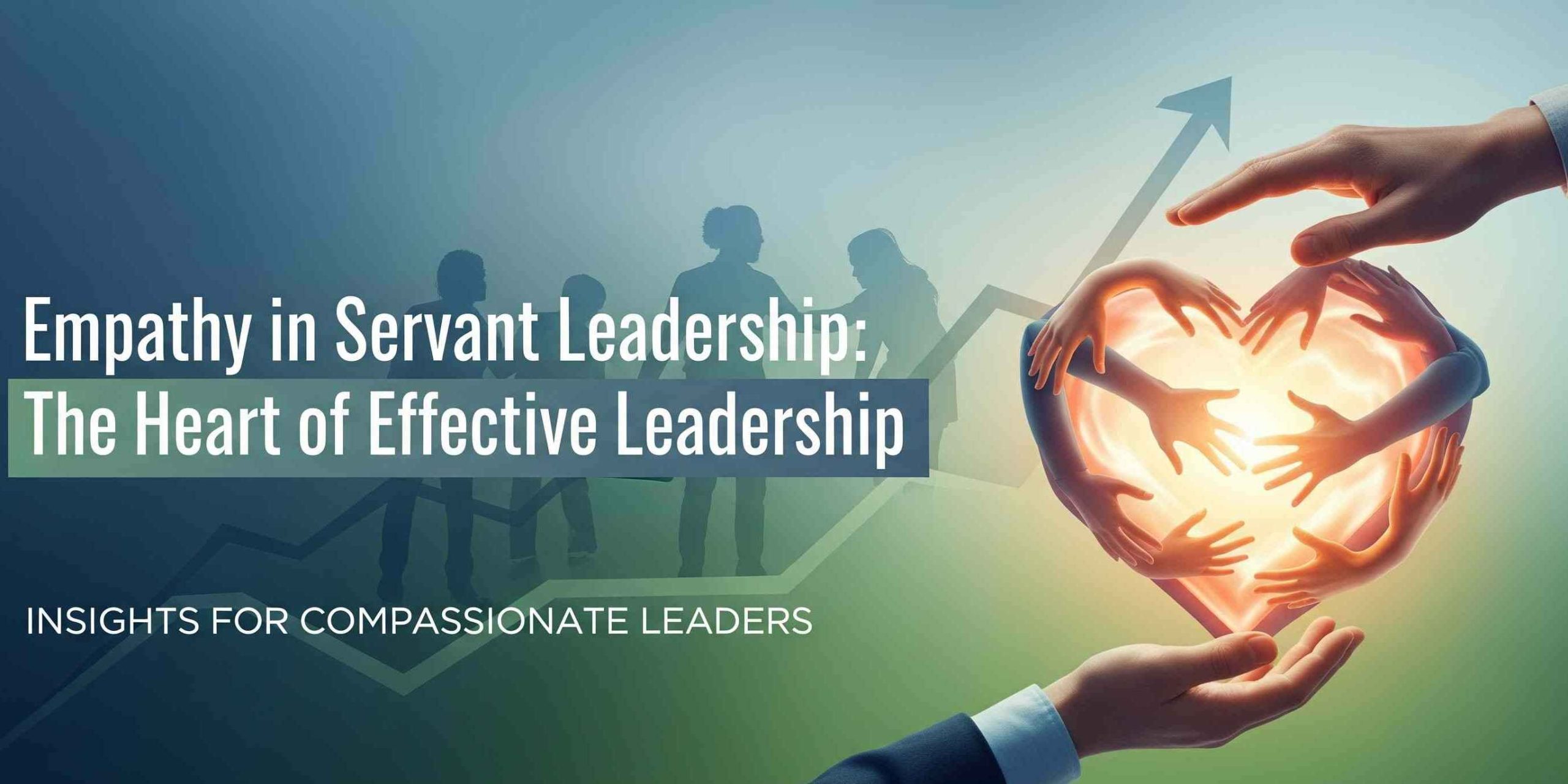 Empathy in Servant Leadership